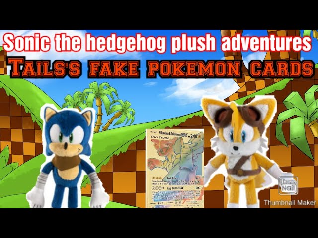 Sonic the hedgehog plush adventures: Tails's fake pokemon cards Sonic the hedgehog plush adventures: Tails's fake pokemon cards