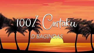 100% cintaku - Bagindas (lyrics)