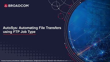 AutoSys: Automate File Transfers using FTP Jobs