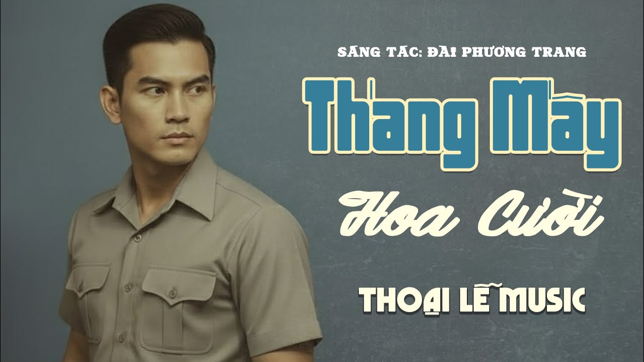 THÁNG MẤY HOA CƯỜI - THOẠI LỄ MUSIC | Nhạc Vàng Xưa Thất Truyền Hay nhất 2025