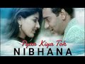 Pyar Kiya To Nibhana Love Song Major Saab Udit Narayan Anuradha Paudwal mp3