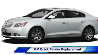 GM Buick Fender Replacement