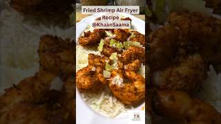 Shrimp in Air fryer | Air Fryer Shrimp | Easy Air Fryer Recipes | @KhaanSaama #shorts