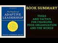 Book summary the practice of adaptive leadership tools and tactics for changing by ronald heifetz