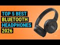 Top 5 Best Bluetooth Headphones 2026 | Top Wireless Earbuds