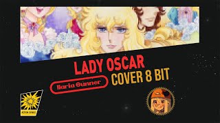 Lady Oscar - Sigla Italiana (8 Bit Cover)
