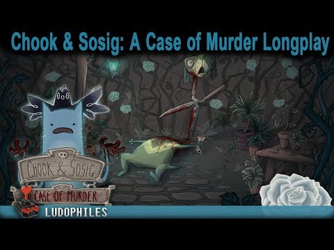 Chook u0026 Sosig: A Case of Murder Demo - Longplay / Full Playthrough / Walkthrough (no commentary)