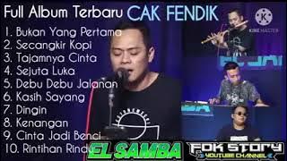 EL SAMBA Cak pendik full album terbaru