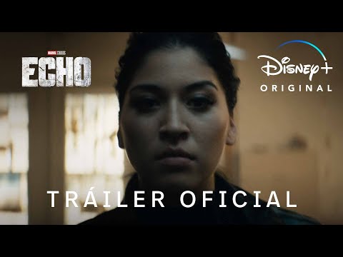 Echo | Tráiler Oficial en castellano | Disney+