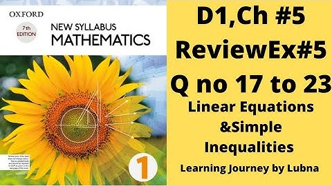 Oxford Mathematics 1, D1, NSM, Chapter no 1, Review Ex #5, Q no 17 to 23, #olevels #igcse #8thclass