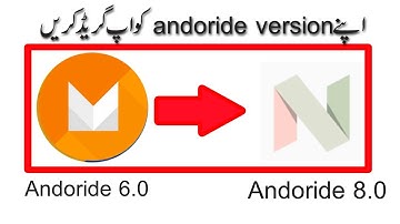 How to Upgrade Android Version 6.0 to 8.0 Urdu/Hindi