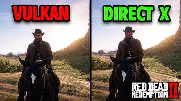 Red Dead Redemption 2 : Vulkan vs Direct x12 | Side by Side Comparison
