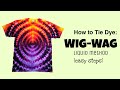 How to Tie Dye: WIG-WAG liquid method (easy steps)