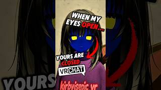 CLOSED EYE CHALLENGE😰👀 #vrchat #vtuber #vrchatcommunity #kirbyisepic_vr #vr