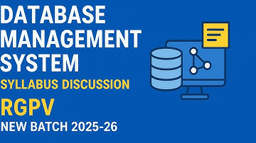 Database Management System (DBMS) | Syllabus Discussion | DBMS RGPV | 2025-26 New Batch