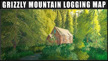 Grizzly Mountain Logging Map 🚩 New Mod Release 🚩 ✔ Farming Simulator 2019 ✔ FDR Logging
