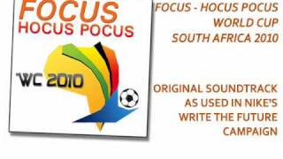 Focus - Hocus Pocus - Longer Remix - Soundtrack NIKE commercial WC 2010 chords