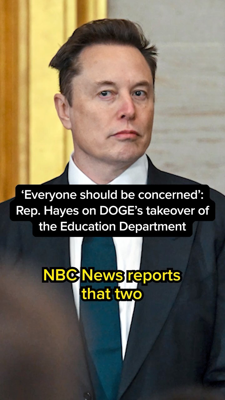‘Everyone should be concerned’: Rep. Hayes on DOGE's takeover of the Education Department