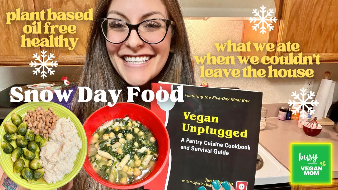 Plant Based Pantry Meals (healthy SNOW DAY food) - YouTube