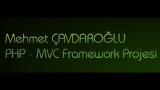 PHP - MVC Framework Projesi - 13. Bölüm