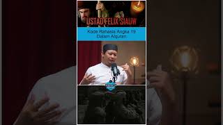 Secret Code of Number 19 in the Quran🛑 Ustad Felix Siauw