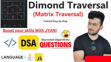 Diamond Traversal in Matrix Easy Approach in JAVA And JavaScript || DSA - Hoshiyar Jyani