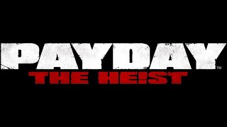 PAYDAY: THE HEIST || GUN METAL GREY [First World Bank] Music