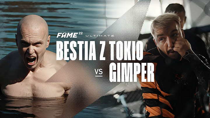FAME 22: Bestia z Tokio vs Gimper | Zapowiedź walki