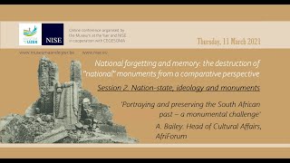 A. Bailey - 'Portraying and preserving the South African past – a monumental challenge'