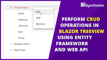 Perform CRUD Operations on a Blazor TreeView Using Entity Framework and Web API