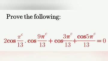 Prove. 2Cos(pi/13).cos(9 pi/13)+ cos(3 pi/13) + cos (5 pi/13)=0