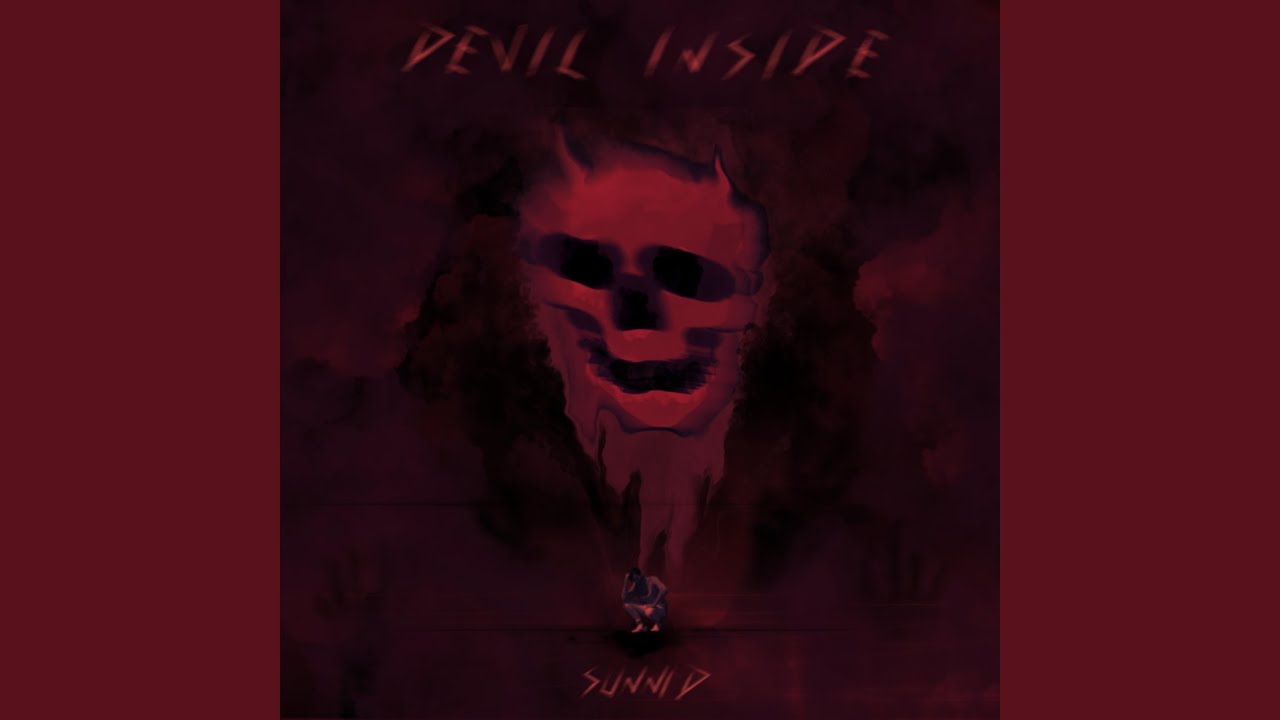 Devil Inside auf YouTube ansehen Devil Inside auf YouTube ansehen