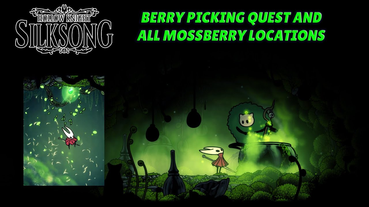 HOLLOW KNIGHT SILKSONG SIDE QUEST GUIDES - BERRY PICKING - ALL MOSSBERRY LOCATIONS (DRUID'S EYE)