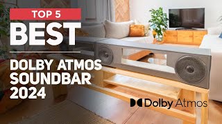 Ultimate 5 Best Dolby Atmos Soundbar in 2024