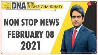 DNA: Non Stop News; Feb 08, 2021 | Sudhir Chaudhary Show | Hindi News | Nonstop News | Fast News