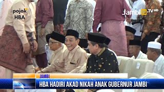 HBA Hadiri Akad Nikah Putri Sulung Gubernur Jambi Al Haris