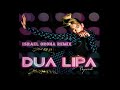 Dua Lipa - Physical (Israel Orona Remix)