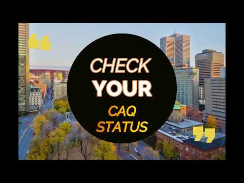 How to Check The CAQ status? How to contact Quebec Immigration?