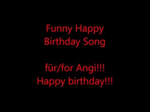 funny-happy-birthday-song---arrogant-worms-(for-angi)