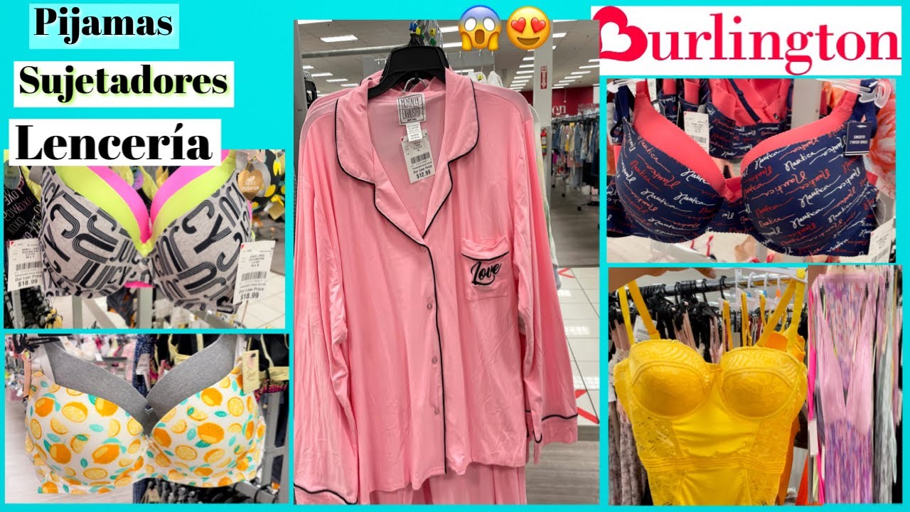 BURLINGTON🔥llegó lo más nuevo en ROPA INTERIOR,LENCERÍA‼️pijamas de MARCA.  - YouTube