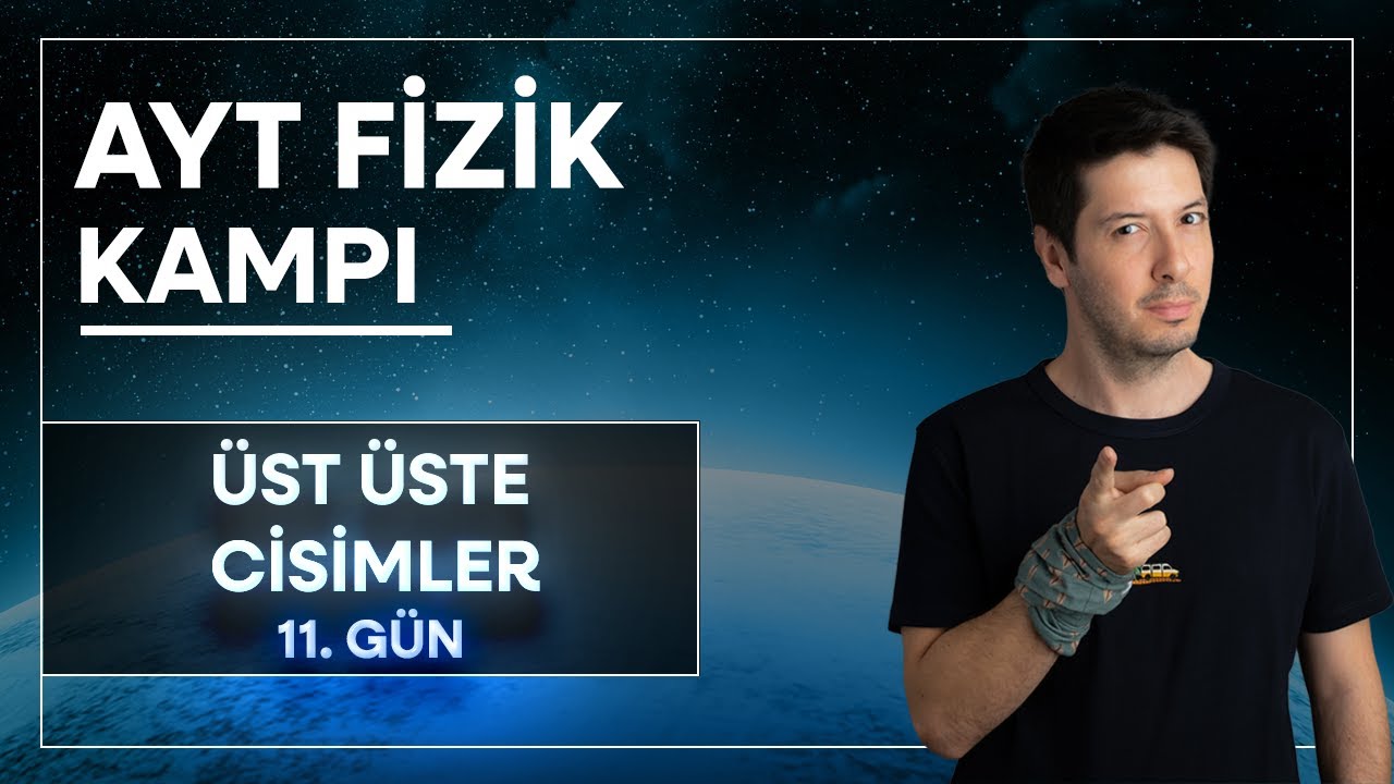 15) Newton'un Hareket Yasaları  | Üst Üste Cisimlerin Hareketi / 70 Günde AYT Fizik Kampı (11. Gün )