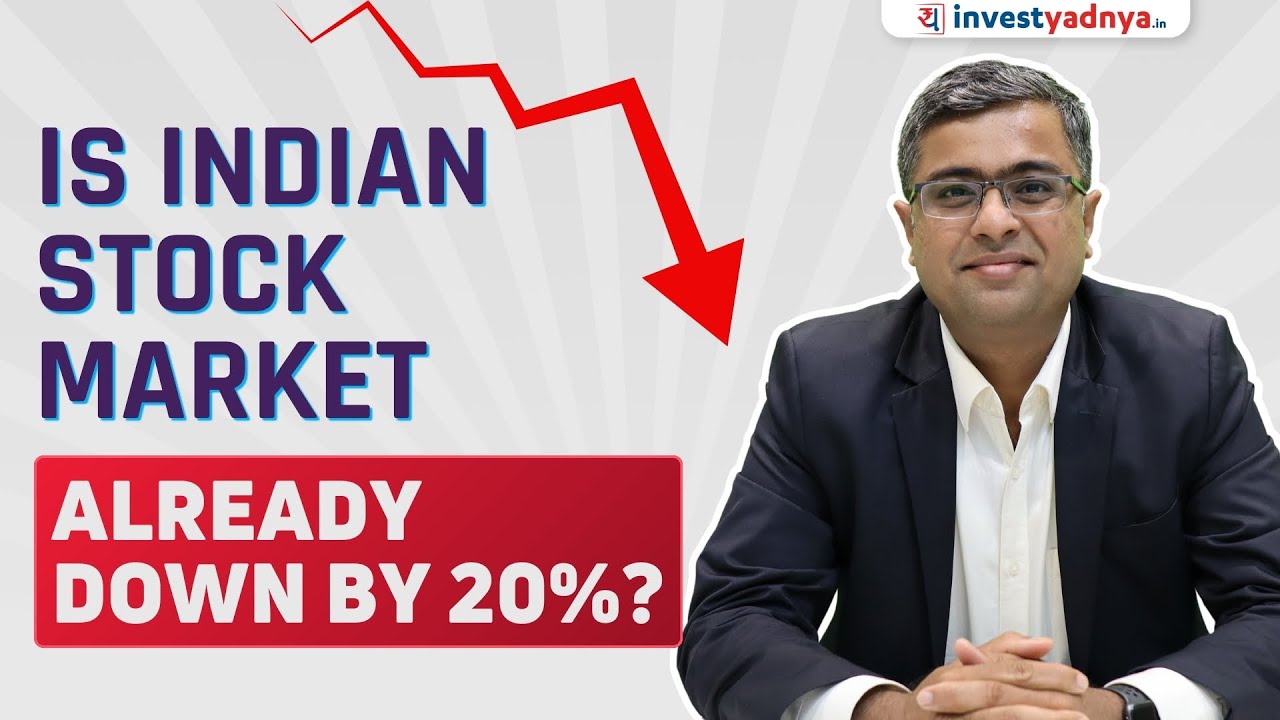Is Indian Stock Market Already Down by 20%? Parimal Ade