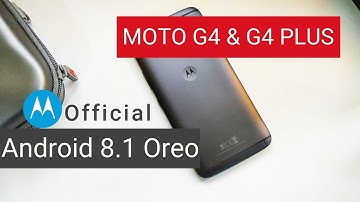[Guide] Android 8.1 Oreo Update for Moto G4 and G4+ (Soak Test) | TWRP Method