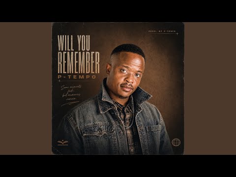 Will You Remember