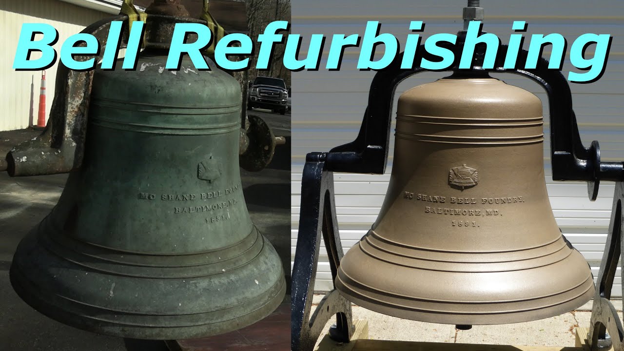 Refurbishing Old Bells