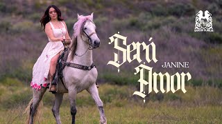 Janine - Sera Amor [Official Video]