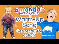 Amandas action club warm up song