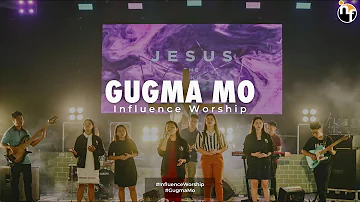 GUGMA MO | INFLUENCE WORSHIP Official Music Video