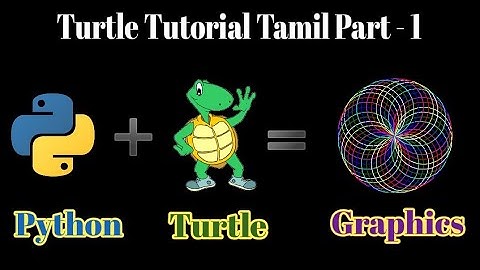 Python Turtle Tutorial (Tamil) - Part 1| Python Graphics | Turtle | Prof.Antony Vijay