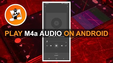 Hoe je m4a-audiobestanden op Android-apparaten afspeelt